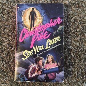 CHRISTOPHER PIKE 1990 See You Later Book Mystery